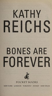 Cover of: Bones are forever by Kathy Reichs