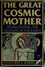 Cover of: The Great Cosmic Mother by Monica Sjöö