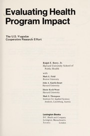 Cover of: Evaluating healthprogram impact by Berry, Ralph E.