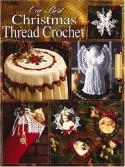 Cover of: Our Best Christmas Thread Crochet (Leisure Arts #2941)