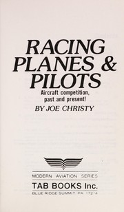 Cover of: Racing planes & pilots by Joe Christy