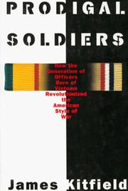 Prodigal soldiers by James Kitfield