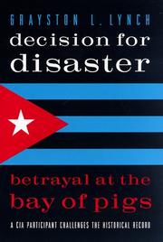 Decision for Disaster by Grayston L. Lynch