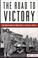 Cover of: The Road to Victory