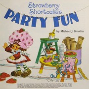 Cover of: Strawberry Shortcake's party fun