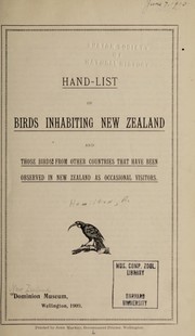 Cover of: Hand-list of birds inhabiting New Zealand and those birds from other countries that have been observed in New Zealand as occasional visitors | Augustus Hamilton