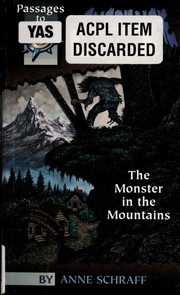 Cover of: The monster in the mountains (Passages to suspense) by Anne E. Schraff