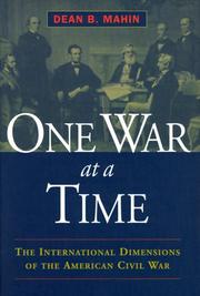 Cover of: One war at a time: the international dimensions of the American Civil War