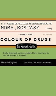Cover of: Colour of Drugs | MDMA, ECSTASY (Deluxe Edition)