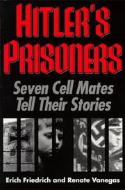 Cover of: Hitler's Prisoners: Seven Cell Mates Tell Their Stories