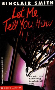 Cover of: Let Me Tell You How I Died