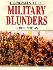 Cover of: Brassey's Book of Military Blunders by Geoffrey Regan