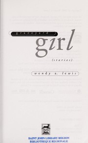 Cover of: Graveyard girl (stories) | Wendy A. Lewis