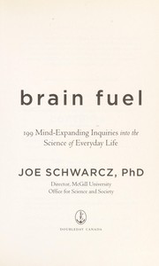 Brain fuel by Joseph A. Schwarcz
