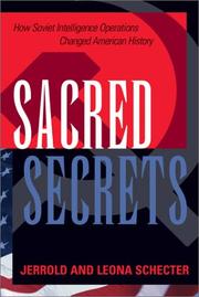 Sacred secrets by Jerrold L Schecter, Leona Schecter, Jerrold Schecter