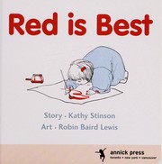 Cover of: Red is best | Kathy Stinson