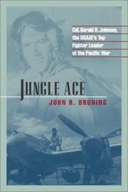 Cover of: Jungle Ace by John R., Jr. Bruning, John R., Jr. Bruning