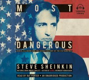 Cover of: Most Dangerous: Daniel Ellsberg and the Secret History of the Vietnam War