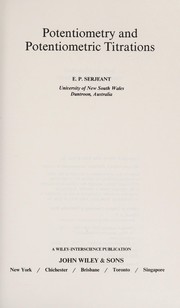 Potentiometry and potentiometric titrations by E. P. Serjeant