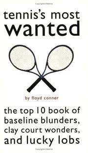 Cover of: Tennis's Most Wanted by Floyd Conner