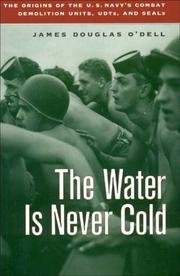 Cover of: Water Is Never Cold by James Douglas O'Dell, James Douglas O'Dell