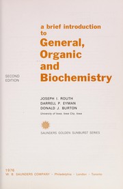 Cover of: A brief introduction to general, organic, and biochemistry | Joseph Isaac Routh