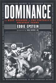 Cover of: Dominance: The Best Seasons of Pro Football's Greatest Teams