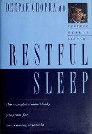 Cover of: Restful sleep: the complete mind-body program for overcoming insomnia