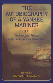 Cover of: Autobiography of a Yankee Mariner: Christopher Prince and the American Revolution