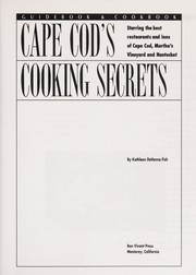 Cover of: Cape Cod's cooking secrets: starring the best restaurants and inns in Cape Cod, Martha's Vineyard and Nantucket
