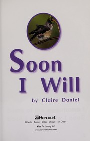 Cover of: Soon I Will (Emergent Reader, Word Count 63) by Claire Daniel