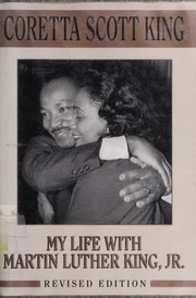 My life with Martin Luther King, Jr by Coretta Scott King