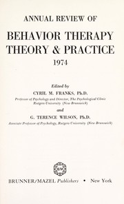 Cover of: Annual review of behavior therapy theory and practice 1974 by Cyril M. Franks