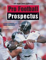 Cover of: Pro Football Forecast 2004 by Sean Lahman, Todd Greanier