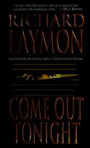 Cover of: Come Out Tonight | Richard Laymon