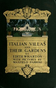 Italian Villas and Their Gardens by Edith Wharton