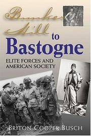Cover of: Bunker Hill to Bastogne: elite forces and American society