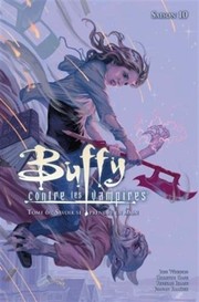 Cover of: Buffy contre les vampires, Saison 10, Tome 06, Savoir se prendre en main