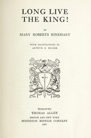 Cover of: Long life the king! by Mary Roberts Rinehart