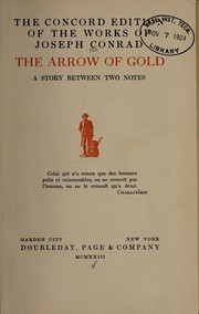 Cover of: The arrow of gold: a story between two notes