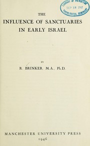 Cover of: The influence of sanctuaries in early Israel | R. Brinker