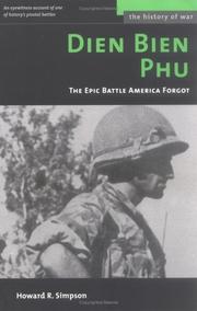 Cover of: Dien Bien Phu: The Epic Battle America Forgot (History of War)