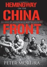 Cover of: Hemingway on the China front by Peter Moreira