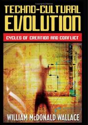 Cover of: Techno-cultural evolution: cycles of creation and conflict