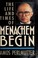 Cover of: The life and times of Menachem Begin