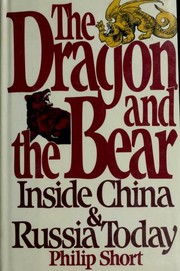 Cover of: The dragon and the bear | Philip Short