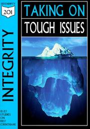 Cover of: Integrity: Taking on Tough Issues, Studies from 1st Corinthians (201 Deeper Bible Study)