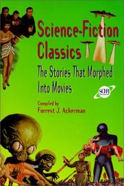 Cover of: Science-fiction classics: the stories that morphed into movies