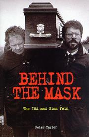 Cover of: Behind The Mask: The IRA and Sinn Fein
