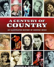 Cover of: A century of country: an illustrated history of country music
